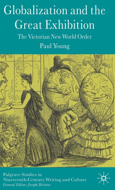 Globalization and the Great Exhibition - Paul Young