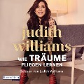 Cover-Bild zum Titel 'Wie Träume fliegen lernen' von 'Antje Bähr, Judith Williams'