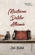 Cover-Bild zum Titel 'Müstesna Deliler Albümü' von 'Zeki Bulduk'