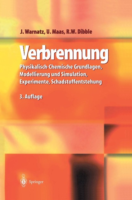 Verbrennung - J. Warnatz, U. Maas, R. W. Dibble