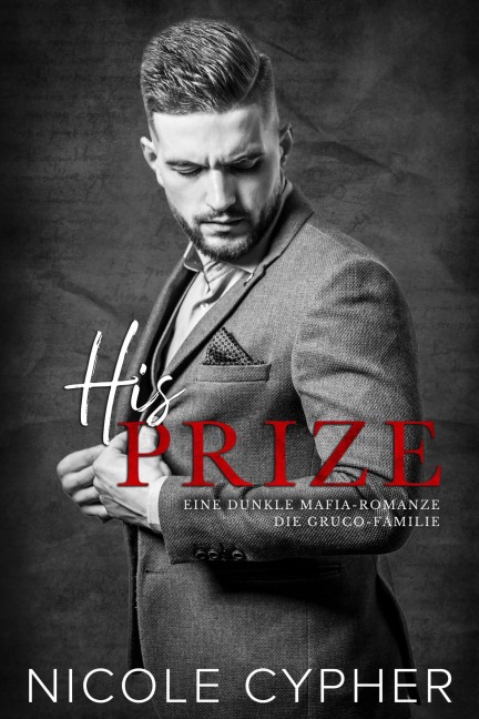 His Prize - Nicole Cypher