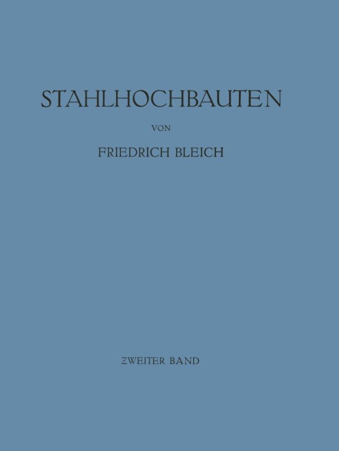 Stahlhochbauten - Friedrich Bleich