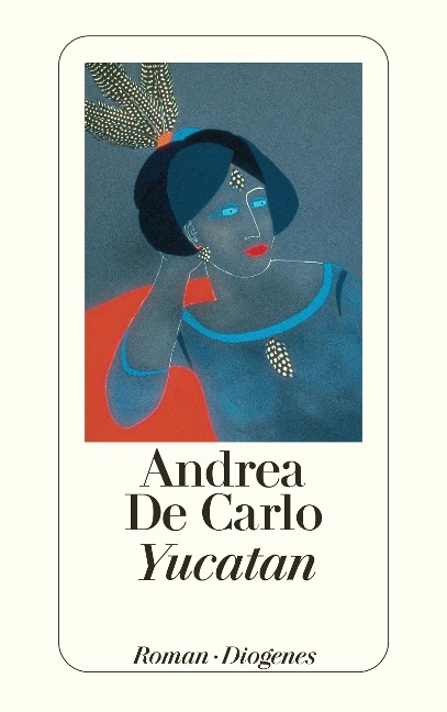 Yucatan - Andrea De Carlo