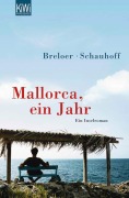 Cover-Bild zum Titel 'Mallorca, ein Jahr' von 'Heinrich Breloer, Frank Schauhoff'