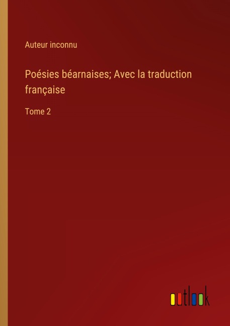 Poésies béarnaises; Avec la traduction française - Auteur Inconnu