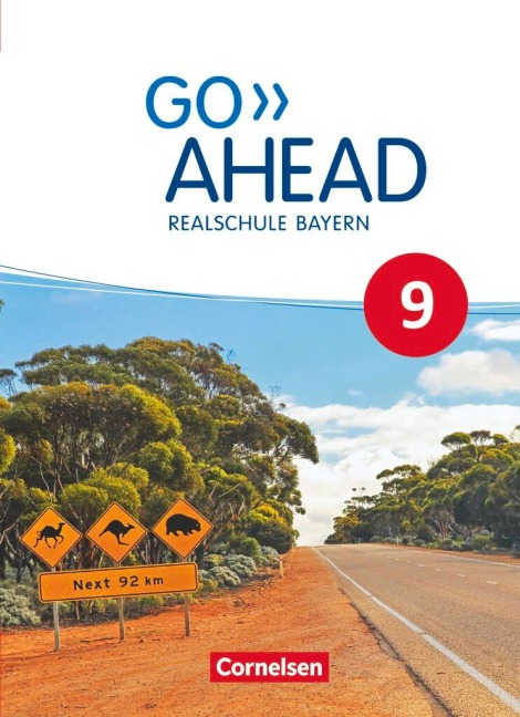 Go Ahead 9. Jahrgangsstufe - Ausgabe für Realschulen in Bayern - Schülerbuch - Annette Baader, Klaus Berold, John Eastwood, Christina Forstner, Martin Fritze