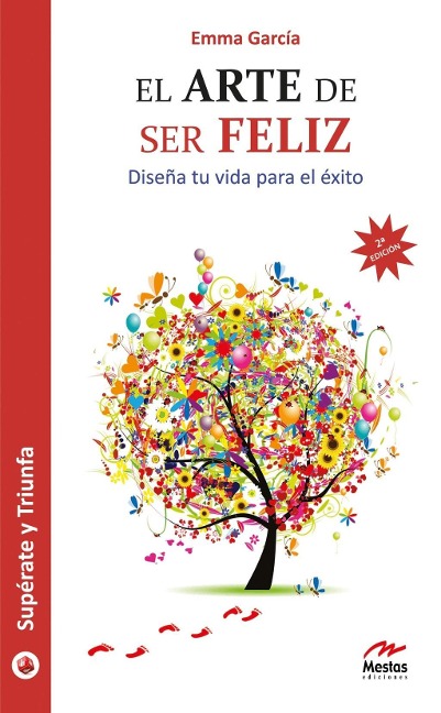 El arte de ser feliz - Emma García