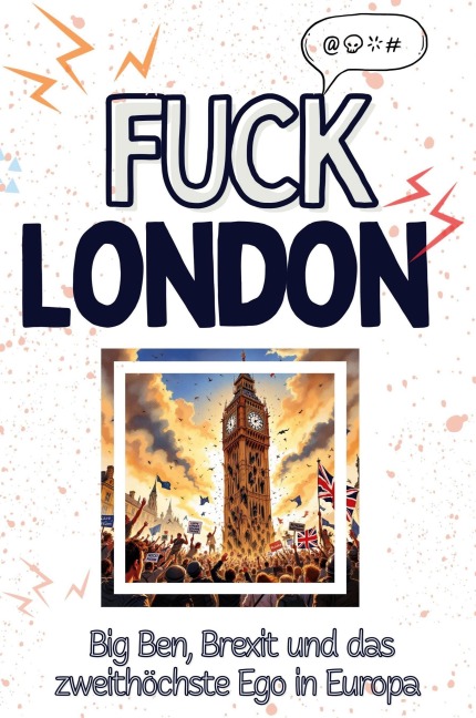 Fuck London - Oliver Schäfer