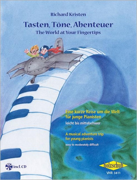 Tasten, Töne, Abenteuer / The World at Your Fingertips - Richard Kristen
