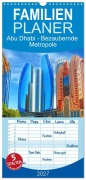 Cover-Bild zum Titel 'Familienplaner 2027 - Abu Dhabi - Bezaubernde Metropole mit 5 Spalten (Wandkalender, 21 x 45 cm) CALVENDO' von 'Nina Schwarze'