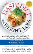 Cover-Bild zum Titel 'The DASH Diet for Weight Loss' von 'Thomas J. Moore, Megan C. Murphy, Mark Jenkins'