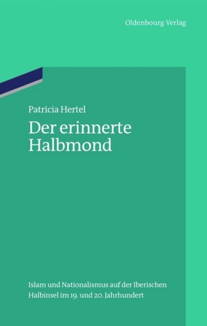 Der erinnerte Halbmond - Patricia Hertel