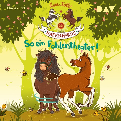 Die Haferhorde ¿ Teil 8: So ein Fohlentheater! - Suza Kolb