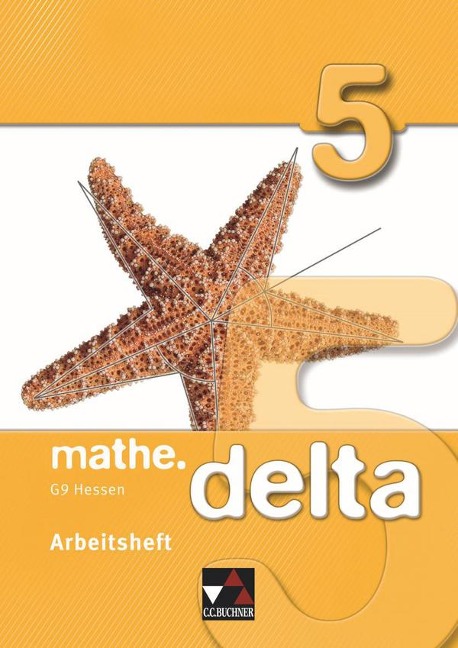 mathe.delta Arbeitsheft 5 Hessen (G9) - Attilio Forte, Melanie Haug, Michael Kleine, Olaf Knapp, Thomas Prill