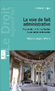 Cover-Bild zum Titel 'La voie de fait administrative' von 'Falgas'
