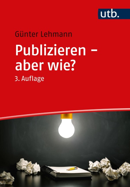Publizieren - aber wie? - Günter Lehmann