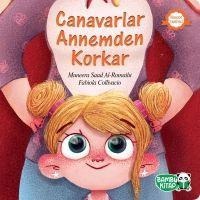Canavarlar Annemden Korkar - Muneera Saad Al