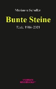 Bunte Steine - Marianne Schuller