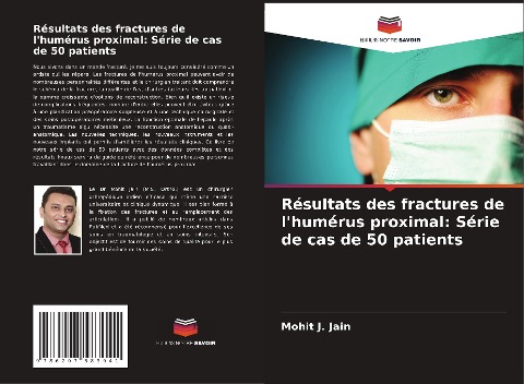 Résultats des fractures de l'humérus proximal: Série de cas de 50 patients - Mohit J. Jain