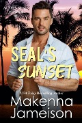 SEAL's Sunset (Alpha SEALs Hawaii, #2) - Makenna Jameison