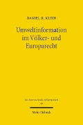 Cover-Bild zum Titel 'Umweltinformation im Völker- und Europarecht' von 'Daniel R. Klein'