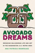 Cover-Bild zum Titel 'Avocado Dreams' von 'Ana Patricia Rodríguez'