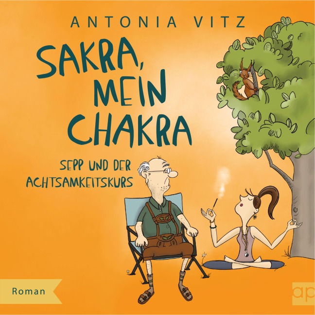 Sakra, mein Chakra - Antonia Vitz