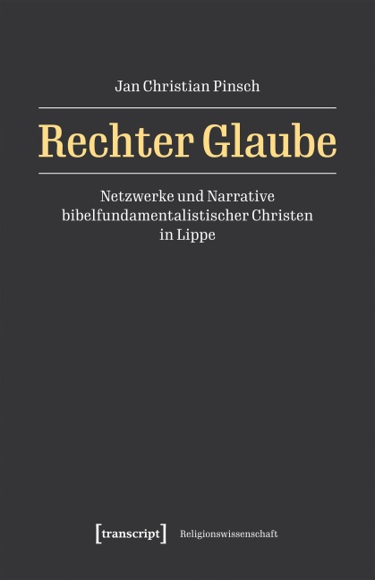Rechter Glaube - Jan Christian Pinsch