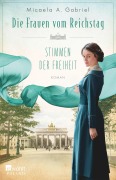 Cover-Bild zum Titel 'Die Frauen vom Reichstag: Stimmen der Freiheit' von 'Micaela A. Gabriel'