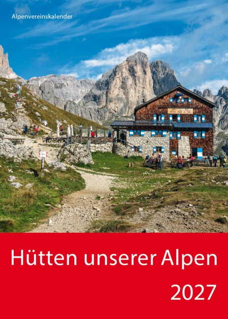 Hütten unserer Alpen 2027 - 