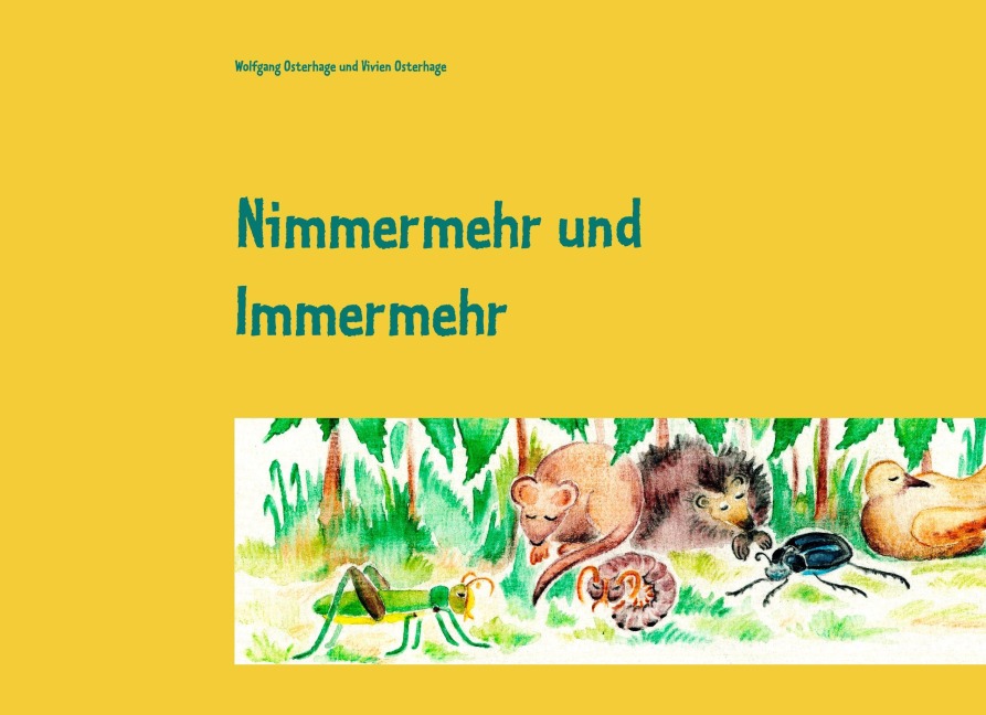 Nimmermehr und Immermehr - Wolfgang Osterhage, Vivien Osterhage