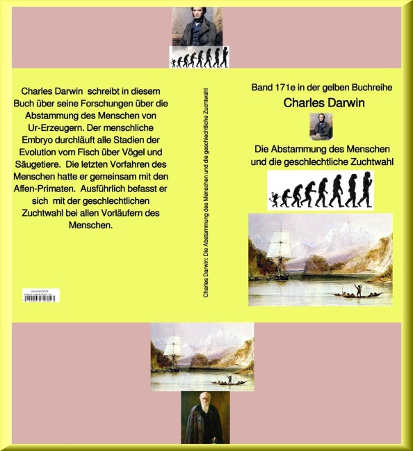 Charles Darwin: Die Abstammung des Menschen und die geschlechtliche Zuchtwahl - Charles Darwin
