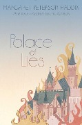 Palace of Lies, 3 - Margaret Peterson Haddix