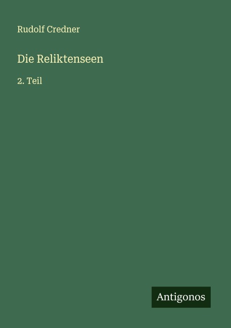Die Reliktenseen - Rudolf Credner