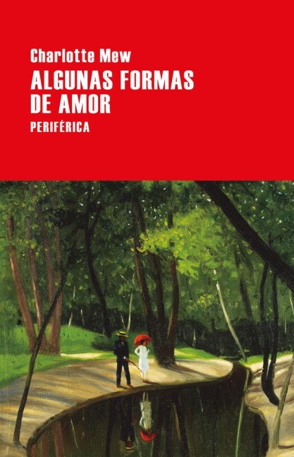Algunas Formas de Amor - Charlotte Mew