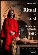 Cover-Bild zum Titel 'Das Ritual der Lust' von 'Amelie Wild'