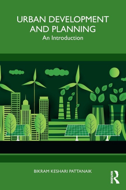Urban Development and Planning - Bikram Pattanaik