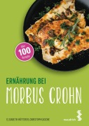 Cover-Bild zum Titel 'Ernährung bei Morbus Crohn' von 'Elisabeth Hütterer, Christoph Gasche'