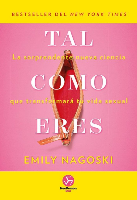 Tal Como Eres - Emily Nagoski
