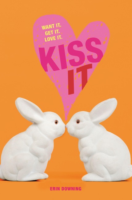 Kiss It - Erin Downing