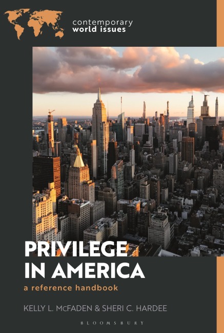 Privilege in America - Kelly L McFaden, Sheri C Hardee