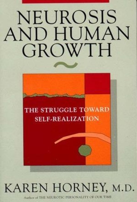 Neurosis and Human Growth - Karen Horney