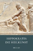 Cover-Bild zum Titel 'Die Heilkunst' von 'Hippokrates'