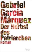 Cover-Bild zum Titel 'Der Herbst des Patriarchen' von 'Gabriel García Márquez'