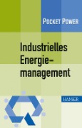 Cover-Bild zum Titel 'Industrielles Energiemanagement' von 'Robert Schmitt, Sebastian Günther'
