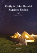 Cover-Bild zum Titel 'Stazione undici' von 'Emily St. John Mandel'