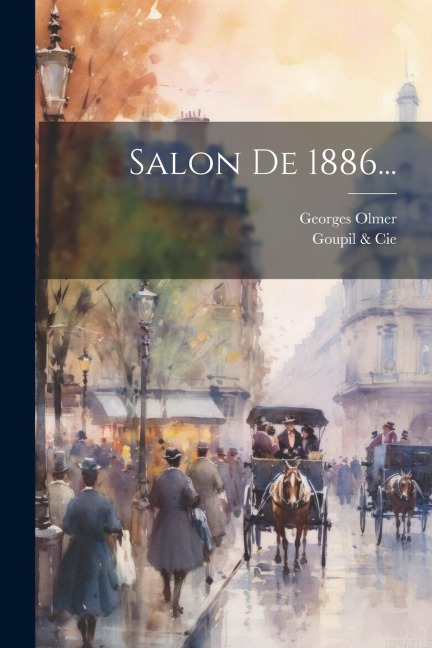Salon De 1886... - Georges Olmer