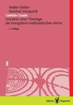 Gelebte Gnade - Walter Klaiber, Manfred Marquardt