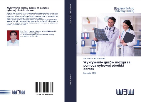 Wykrywanie guzów mózgu za pomoc¿ cyfrowej obróbki obrazu - Vipin Borole, Sonali Kulkarni