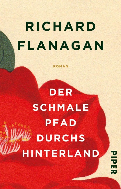 Der schmale Pfad durchs Hinterland - Richard Flanagan